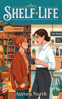 Shelf Life by Aurora North