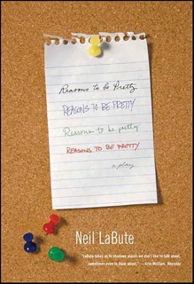 Reasons to Be Pretty by Neil LaBute