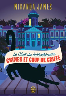 Le Chat du bibliothécaire (Tome 11) - Crimes et coup de griffe by Miranda James