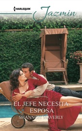 El jefe necesita esposa - Shannon Waverly