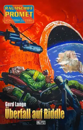 Read: Raumschiff Promet - Von Stern Book zu Stern 49: Überfall auf Riddle