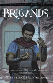 Brigands - Melanie R. Meadors & Alana Joli Abbott