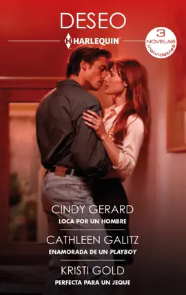Read: Loca por un hombre - Enamorada de un Book playboy - Perfecta para un jeque