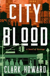 City Blood by Clark Howard