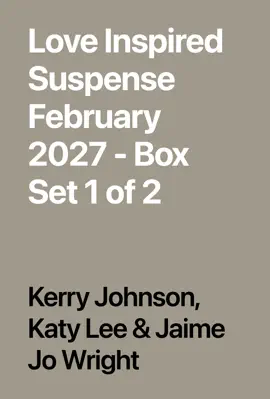 Read: Love Inspired Suspense February 2027 - Box Set 1 of 2 Book