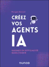 Créez vos agents IA