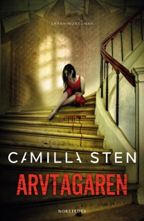 Arvtagaren by Camilla Sten