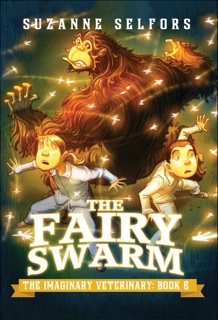 The Fairy Swarm by Suzanne Selfors