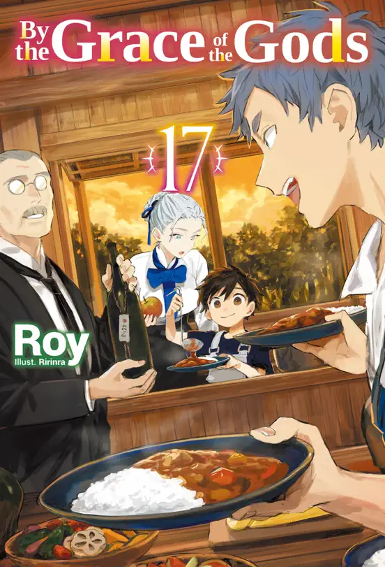 By the Grace of the Gods: Volume 17 (Light Novel)