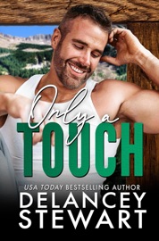 Only A Touch - Delancey Stewart