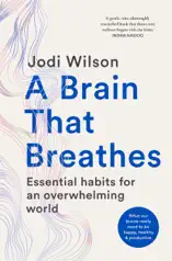 A Brain That Breathes