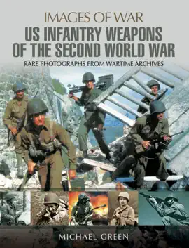 Read: United States Infantry Weapons Book of the Second World War