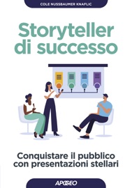 Storyteller di successo - Cole Nussbaumer Knaflic