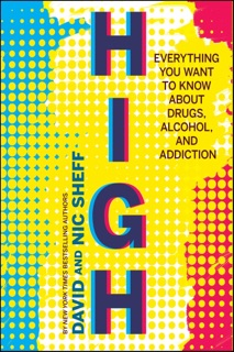 High by David Sheff & Nic Sheff