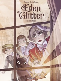 Eden Glitter - Tome 1 - Le Demi-Monde - Corbeyran