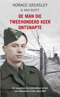 De man die tweehonderd keer ontsnapte by Horace Greasley & Ken Scott