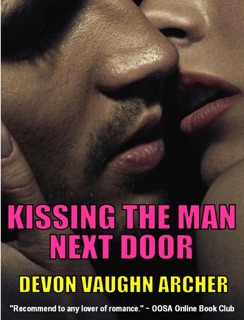 Kissing the Man Next Door by Devon Vaughn Archer