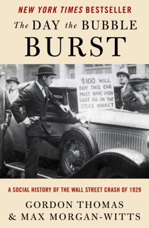 The Day the Bubble Burst by Gordon Thomas & Max Morgan-Witts