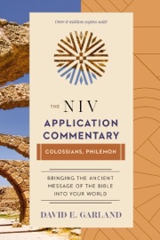Colossians, Philemon - David E. Garland