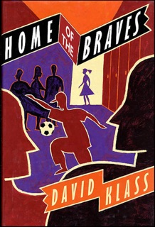 Home of the Braves by David Klass