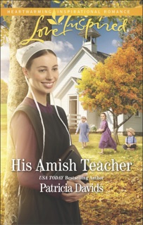 His Amish Teacher by Patricia Davids
