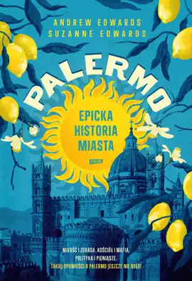 PALERMO. Epicka historia miasta