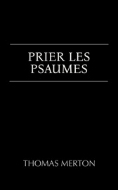 Prier les Psaumes