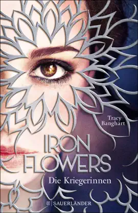 Read: Book Iron Flowers 2 – Die Kriegerinnen