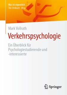 Verkehrspsychologie by Mark Vollrath