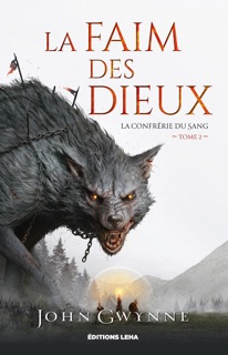 La Faim des Dieux by John Gwynne