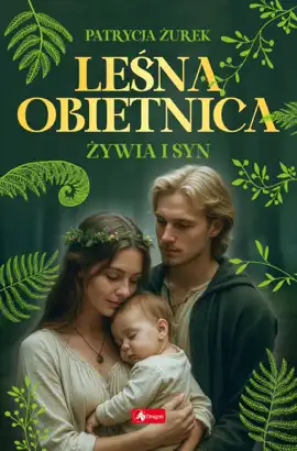Read: Leśna obietnica. Część Book 2. Żywia i syn
