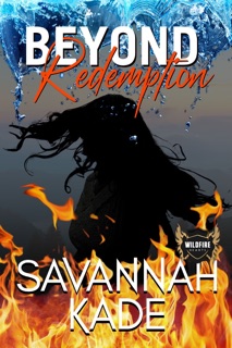 Beyond Redemption by Savannah Kade