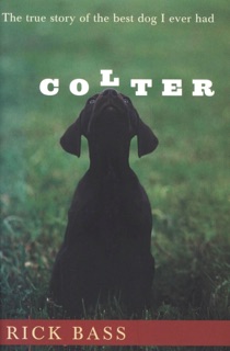 Colter by Rick Bass