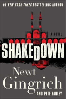 Shakedown by Newt Gingrich & Pete Earley