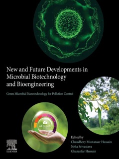 Green Microbial Nanotechnology for Pollution Control by Chaudhery Mustansar Hussain, Neha Srivastava & Ghazanfar Hussain