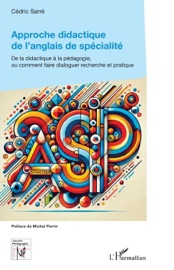 Approche didactique de l’anglais de spécialité - Cédric Sarré & Michel Perrin