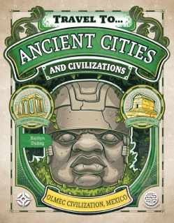 Ancient Cities and Civilizations by Kaitlyn Duling