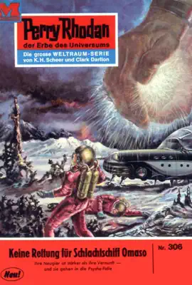 Read: Perry Rhodan 306: Keine Rettung für Schlachtschiff OMASO Book