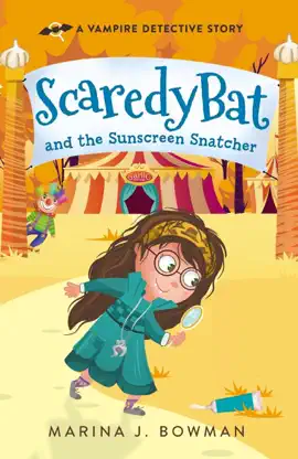 Scaredy Bat and the Sunscreen Snatcher