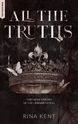 Lies & Truths Duet - tome 2 : All the truths