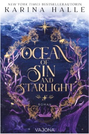 Ocean of Sin and Starlight - Karina Halle & Lara Gathmann