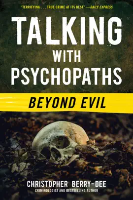 Read: Talking with Psychopaths: Book Beyond Evil