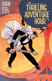 The Thrilling Adventure Hour #3 - Ben Acker & Ben Blacker