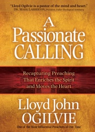 A Passionate Calling - Lloyd John Ogilvie