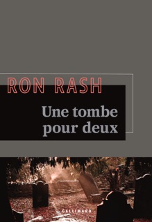 Une tombe pour deux by Ron Rash