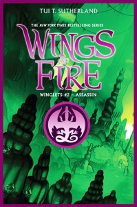 Assassin (Wings of Fire: Winglets #2)