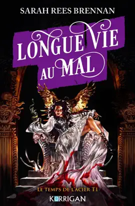 Longue vie au mal  T1