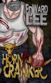 Horn-Cranker - Edward Lee