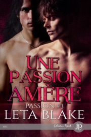 Une passion amère