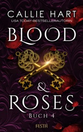 Blood & Roses - Buch 4 - Callie Hart